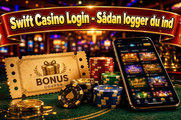 Swift Casino Login - Sådan logger du ind